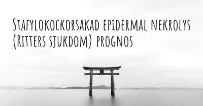 Stafylokockorsakad epidermal nekrolys (Ritters sjukdom) prognos