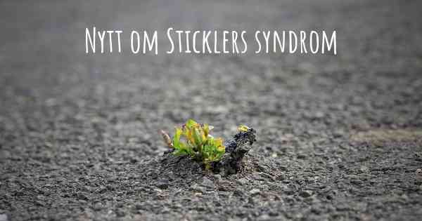 Nytt om Sticklers syndrom