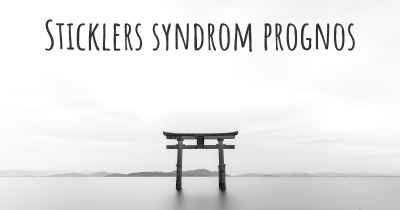 Sticklers syndrom prognos