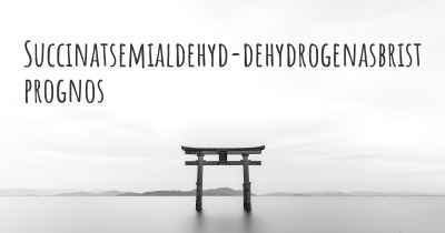 Succinatsemialdehyd-dehydrogenasbrist prognos