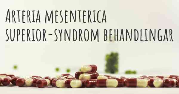 Arteria mesenterica superior-syndrom behandlingar