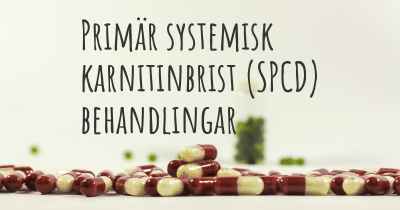 Primär systemisk karnitinbrist (SPCD) behandlingar