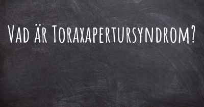 Vad är Toraxapertursyndrom?