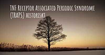 TNF Receptor Associated Periodic Syndrome (TRAPS) historiskt