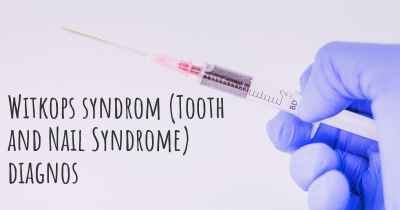 Witkops syndrom (Tooth and Nail Syndrome) diagnos