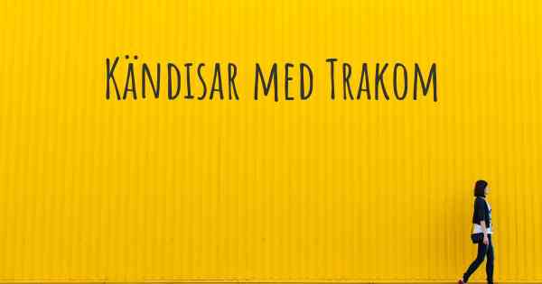 Kändisar med Trakom