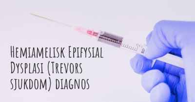 Hemiamelisk Epifysial Dysplasi (Trevors sjukdom) diagnos