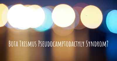 Bota Trismus Pseudocamptodactyly Syndrom?