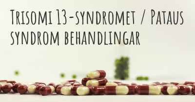 Trisomi 13-syndromet / Pataus syndrom behandlingar
