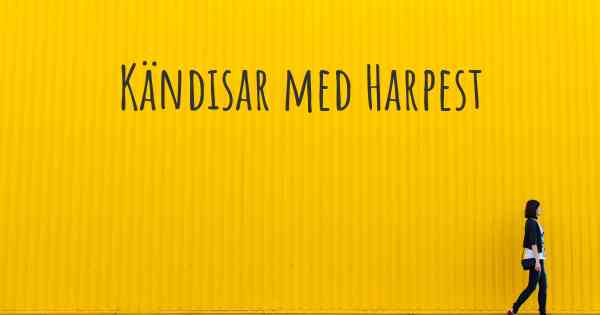 Kändisar med Harpest