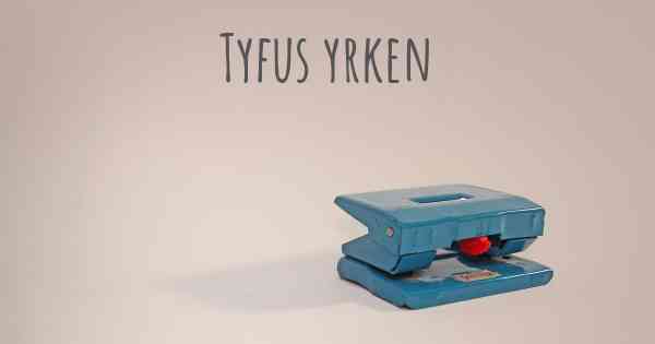 Tyfus yrken