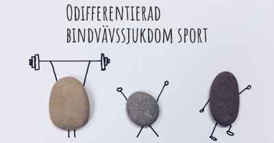 Odifferentierad bindvävssjukdom sport