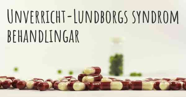 Unverricht-Lundborgs syndrom behandlingar