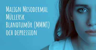 Malign Mesodermal Müllersk Blandtumör (MMMT) och depression