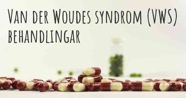Van der Woudes syndrom (VWS) behandlingar