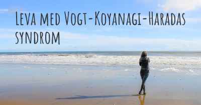 Leva med Vogt-Koyanagi-Haradas syndrom