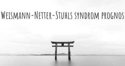Weismann-Netter-Stuhls syndrom prognos