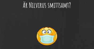 Är Nilvirus smittsamt?