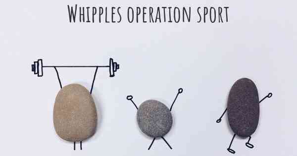 Whipples operation sport