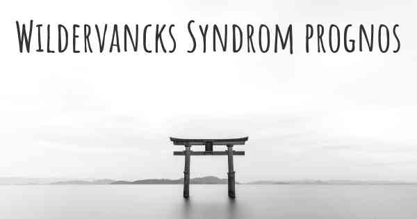 Wildervancks Syndrom prognos