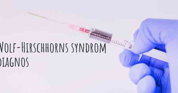 Wolf-Hirschhorns syndrom diagnos