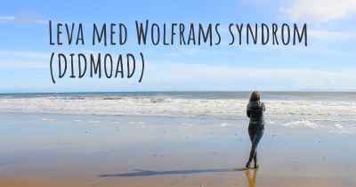 Leva med Wolframs syndrom (DIDMOAD)