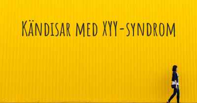 Kändisar med XYY-syndrom