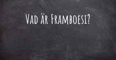 Vad är Framboesi?