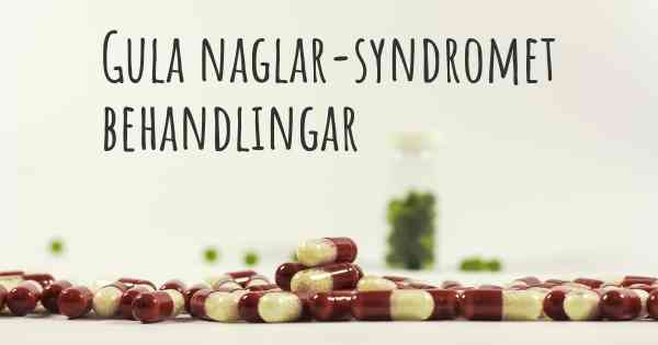 Gula naglar-syndromet behandlingar