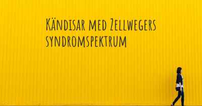 Kändisar med Zellwegers syndromspektrum