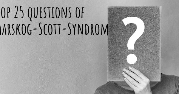 Aarskog-Scott-Syndrom Top 25 Fragen