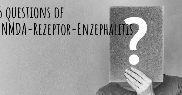 Anti-NMDA-Rezeptor-Enzephalitis Top 25 Fragen