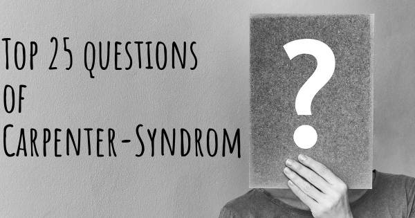 Carpenter-Syndrom Top 25 Fragen