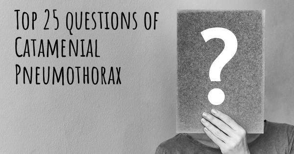 Catamenial Pneumothorax Top 25 Fragen