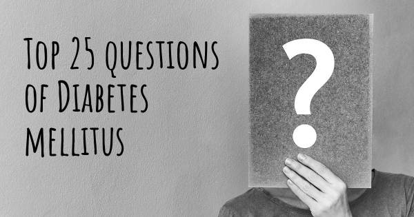 Diabetes mellitus Top 25 Fragen