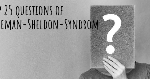 Freeman-Sheldon-Syndrom Top 25 Fragen