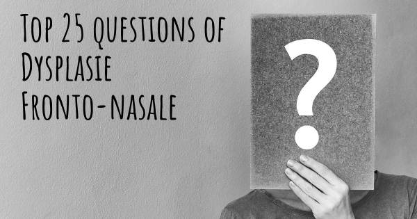Dysplasie Fronto-nasale Top 25 Fragen