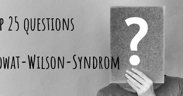 Mowat-Wilson-Syndrom Top 25 Fragen