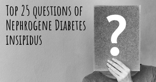 Nephrogene Diabetes insipidus Top 25 Fragen