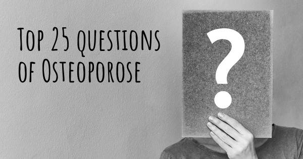 Osteoporose Top 25 Fragen