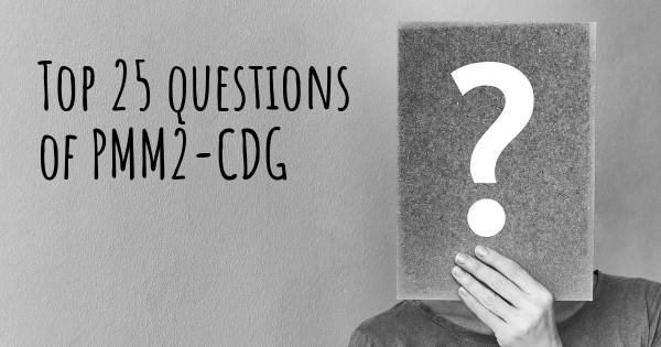 PMM2-CDG Top 25 Fragen