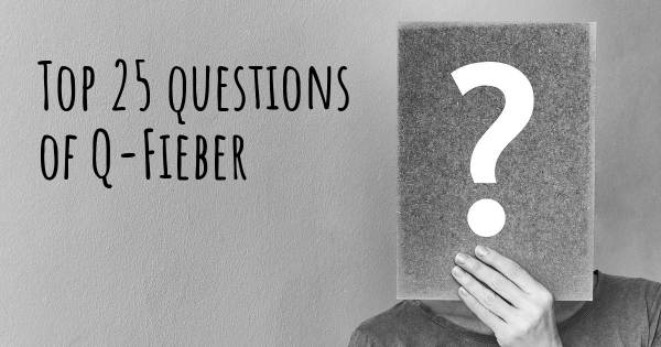Q-Fieber Top 25 Fragen