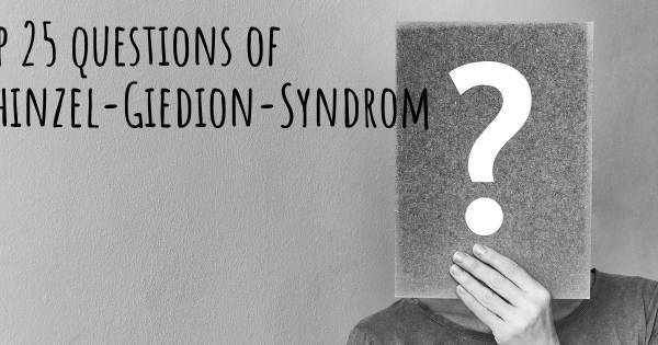 Schinzel-Giedion-Syndrom Top 25 Fragen