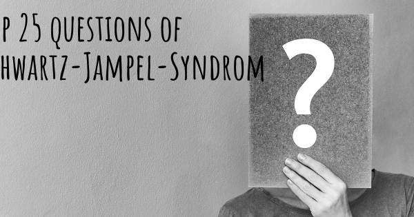 Schwartz-Jampel-Syndrom Top 25 Fragen