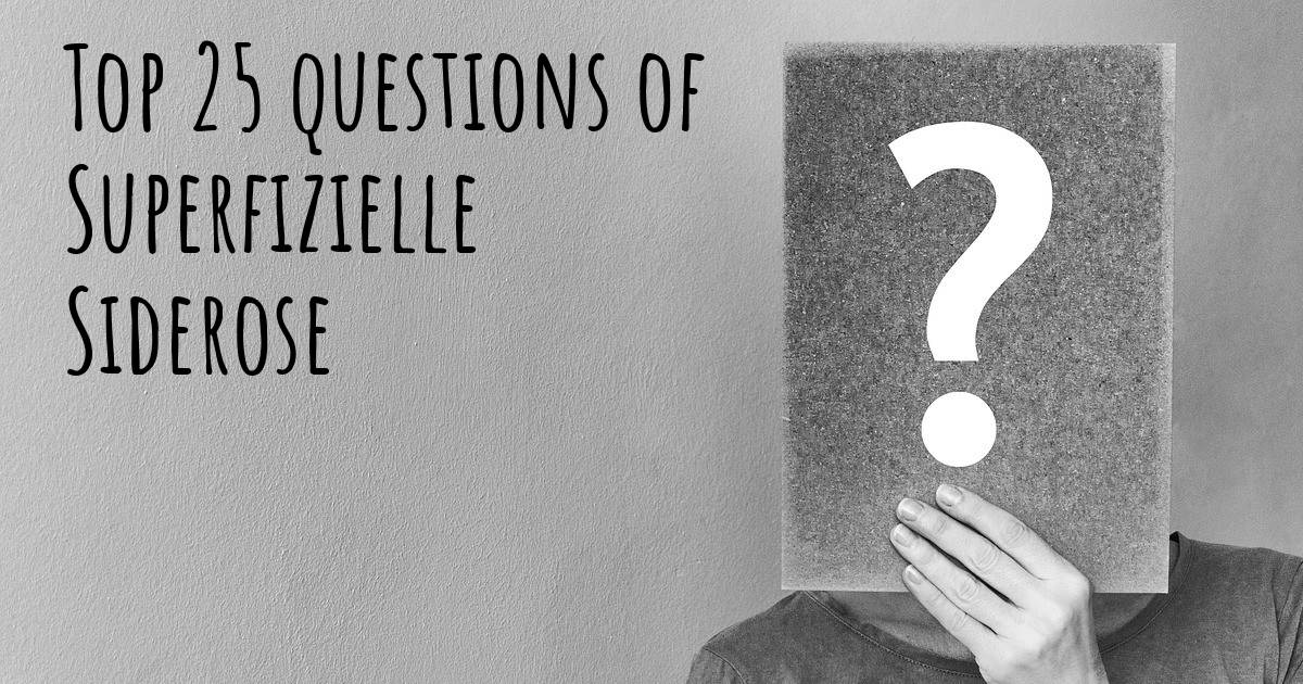 Superfizielle Siderose Top 25 Fragen Superfizielle Siderose Karte