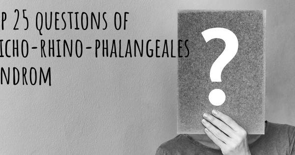 Tricho-rhino-phalangeales Syndrom Top 25 Fragen
