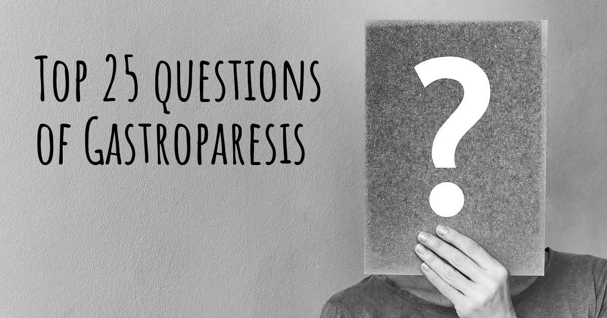 Gastroparesis top 25 questions Gastroparesis Map Diseasemaps