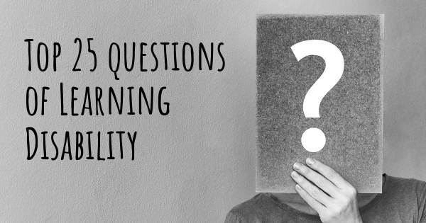 Learning Disability top 25 questions