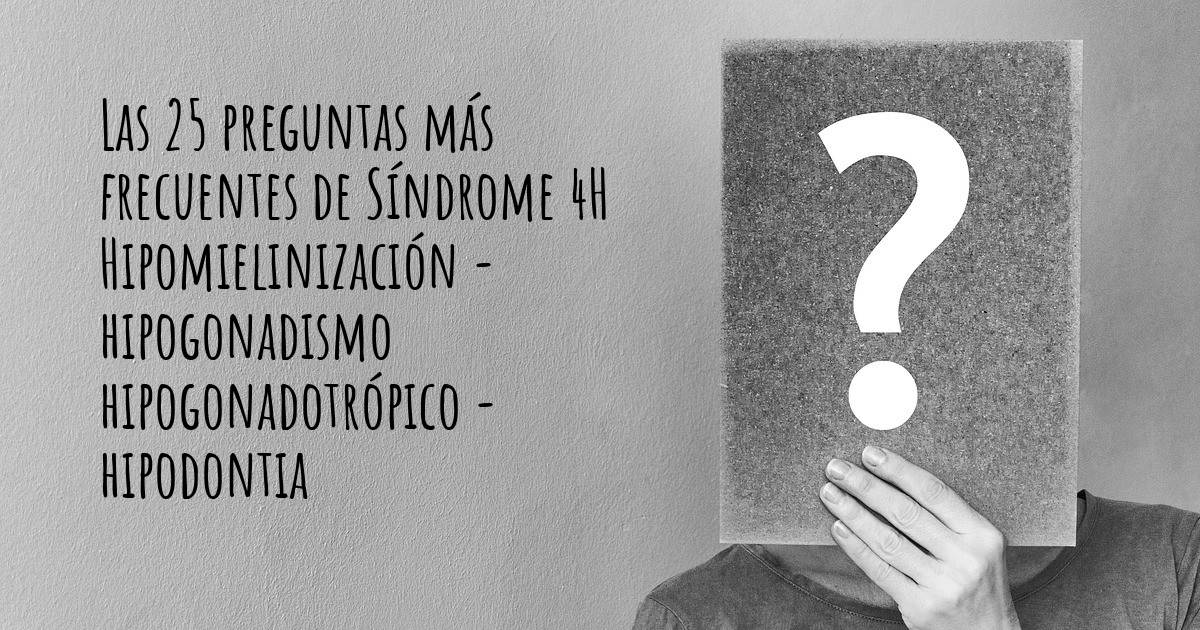 Las 25 preguntas más frecuentes de Síndrome 4H Hipomielinización ...