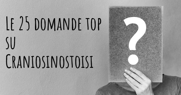 Le 25 domande più frequenti di Craniosinostoisi